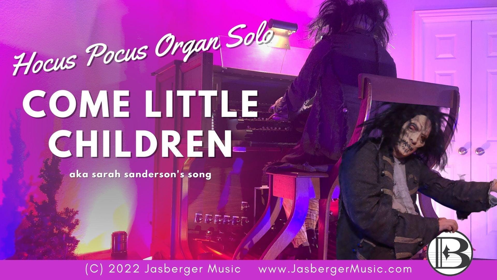 Garden Of Magic (AKA Come Little Children / Sarah's Song) from Hocus Pocus - Jasberger Music