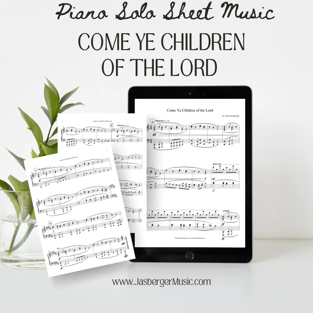 Come, Ye Children of the Lord - Piano Solo - Jasberger Music